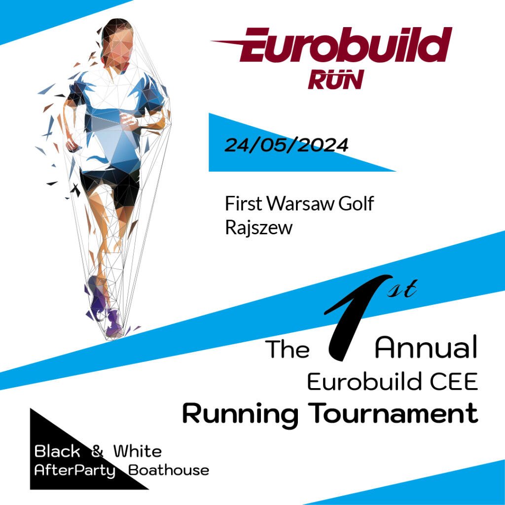 The 1 st Annual Eurobuild Running Tournament