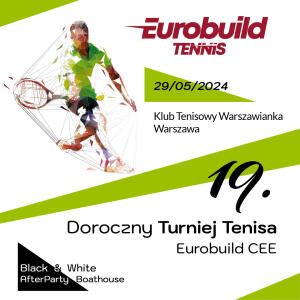 19. Doroczny Turniej Tenisa Eurobuild