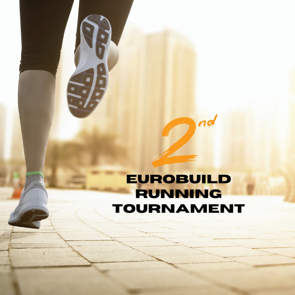 2nd Eurobuild Running Tournament