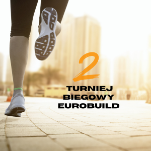 2.Turniej Biegowy Eurobuild