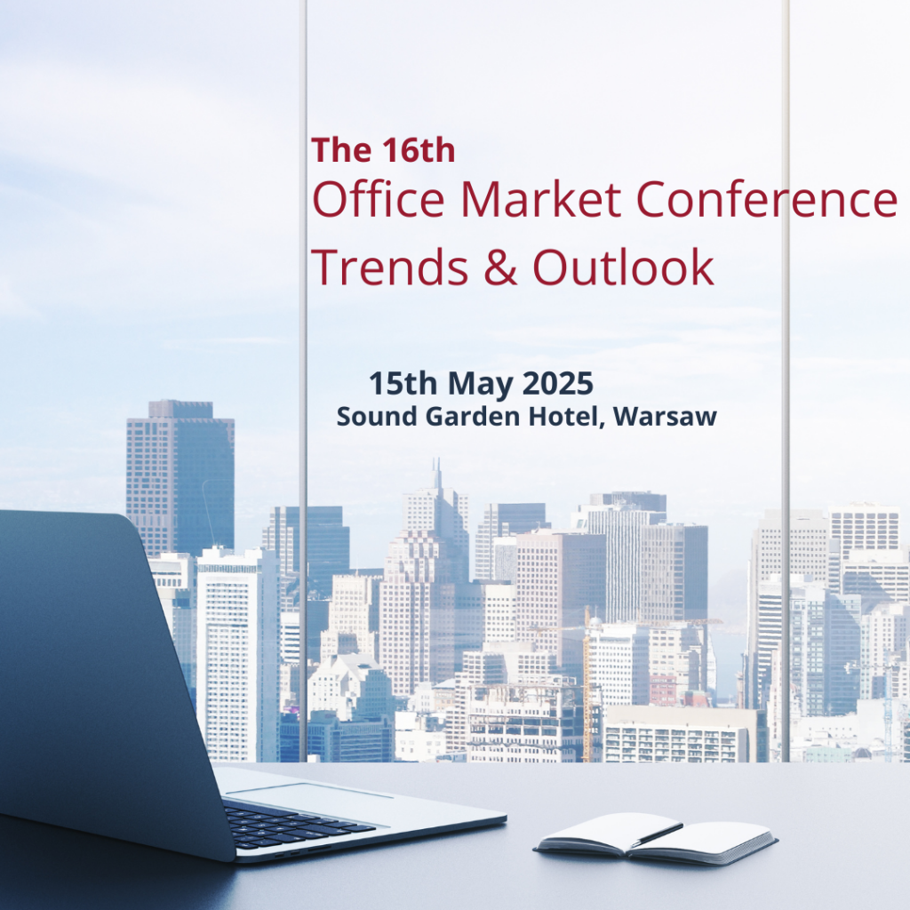 The 16th Office Market Conference. Trends & Outlook