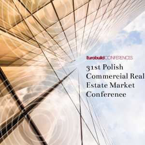 31st Polish Commercial Real Estate Market Conference