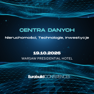 Centra Danych– Nieruchomości, Technologie, Inwestycje