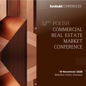 32nd Polish Commercial Real Estate Market Conference