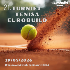 21. Letni Turniej Tenisa Eurobuild